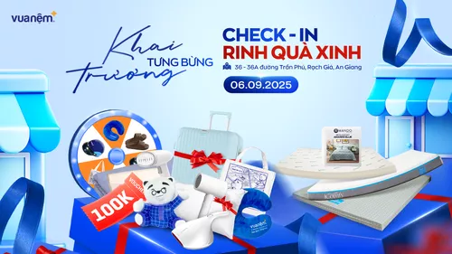 Khai trương cửa hàng Vua Nệm 36 – 36A Trần Phú, Rạch Giá, An Giang – Quay số trúng quà giá trị